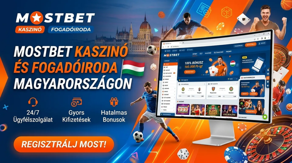 Kaszinó és Sportfogadás Mostbet Magyarország